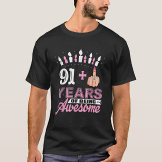 91 Plus Middle Finger 92nd Birthday Gifts For Wome T-Shirt
