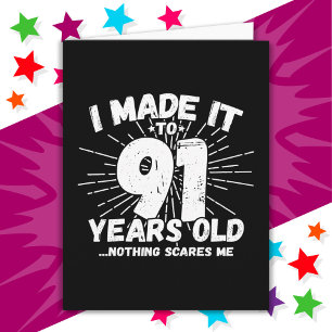 91 Year Old Sarcastic Meme Funny 91st Birthday Card
