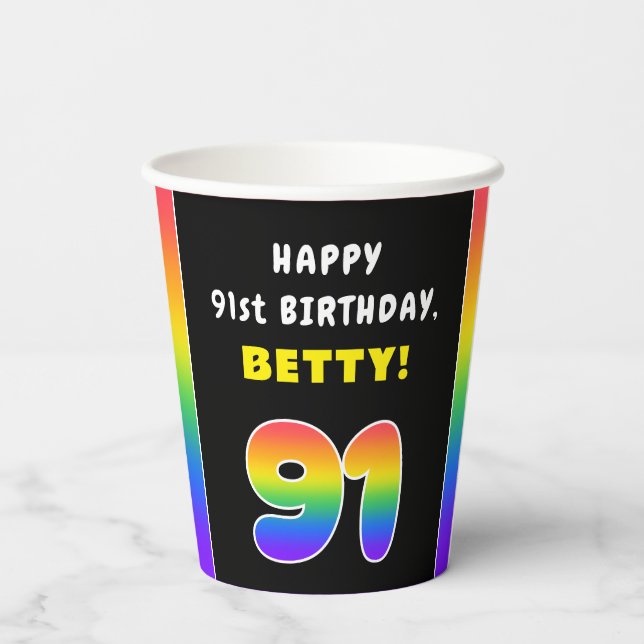 91st Birthday: Colourful Rainbow # 91, Custom Name Paper Cups (Back)