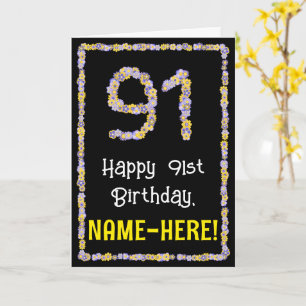 91st Birthday: Floral Flowers Number, Custom Name Card