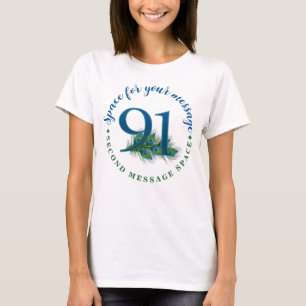91st Birthday Peacock Feathers T-Shirt
