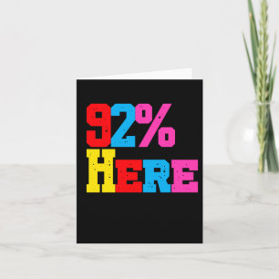 92% Minding Their Own Business Sticker  Card