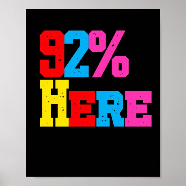 92% Minding Their Own Business Sticker  Poster (Front)