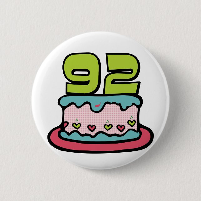 92 Year Old Birthday Cake 6 Cm Round Badge (Front)