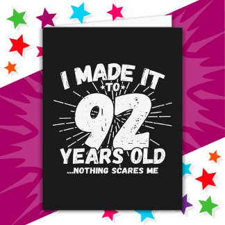 92 Year Old Sarcastic Meme Funny 92nd Birthday Card