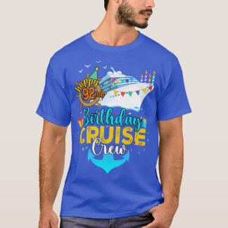 92nd Birthday Cruise Crew T-Shirt