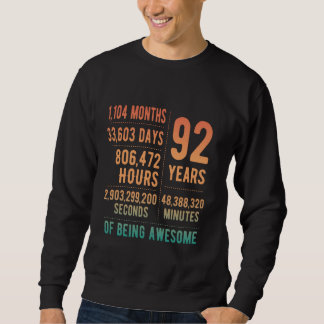 92nd Birthday Men Women Funny 92 Years Old Sweatshirt