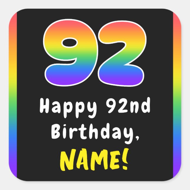 92nd Birthday: Rainbow Spectrum # 92, Custom Name Square Sticker (Front)