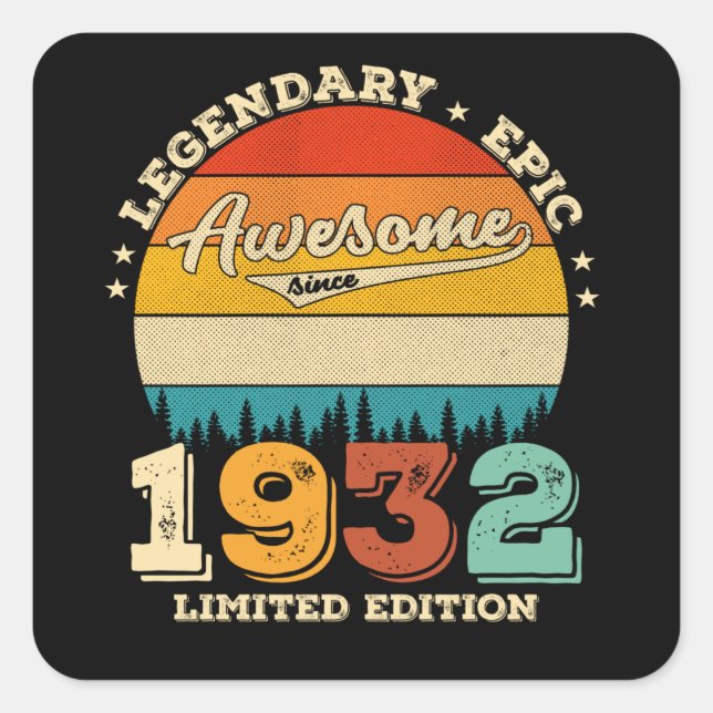 93 Year Old 1932 Awesome Since 93rd Birthday Gift Square Sticker (Front)