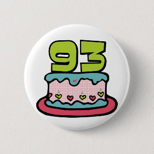 93 Year Old Birthday Cake 6 Cm Round Badge