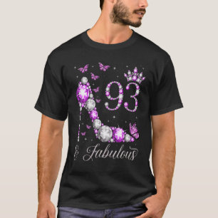 93 Years Old & Fabulous 93rd Birthday High Heel Bu T-Shirt