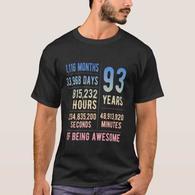 93rd Birthday Men Women Funny 93 Years Old T-Shirt (Front)