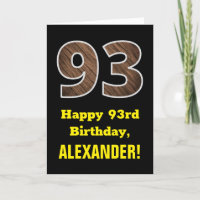 93rd Birthday: Name, Faux Wood Grain Pattern "93"