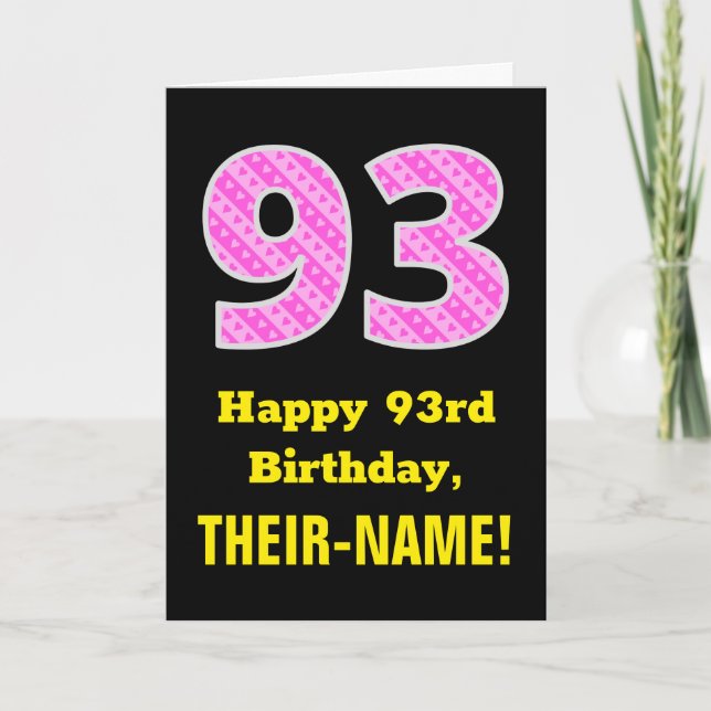 93rd Birthday: Pink Stripes and Hearts "93" + Name Card (Front)