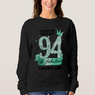 94 & Fabulous I Turquoise White Party Group Photo  Sweatshirt