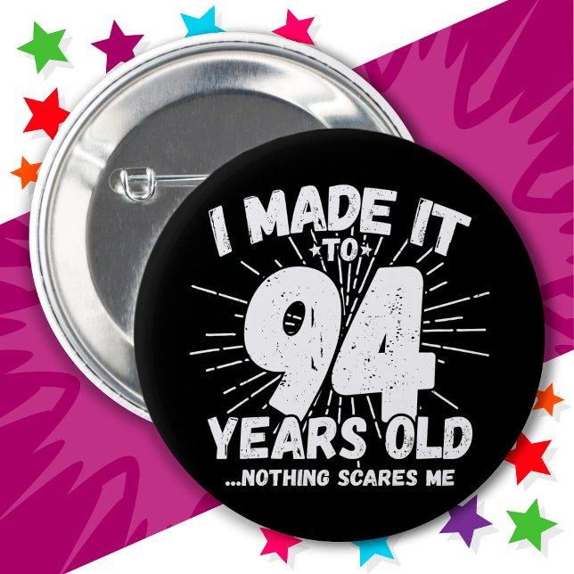 94 Year Old Sarcastic Meme Funny 94th Birthday 6 Cm Round Badge (Creator Uploaded)