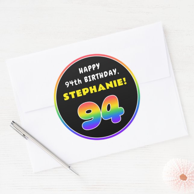 94th Birthday: Colourful Rainbow # 94, Custom Name Classic Round Sticker (Envelope)