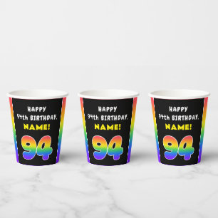 94th Birthday: Colourful Rainbow # 94, Custom Name Paper Cups