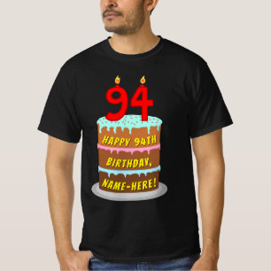 94th Birthday — Fun Cake & Candles, w/ Custom Name T-Shirt