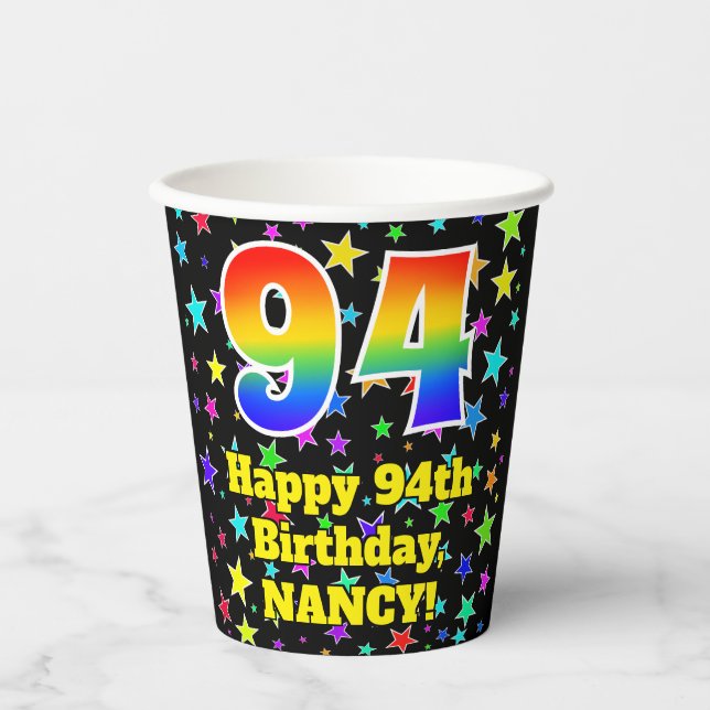 94th Birthday: Fun Stars Pattern and Rainbow 94 Paper Cups (Front)