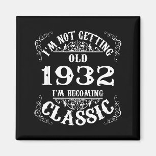 94th Birthday Gift Legend Born In 1932 94 For Year Magnet