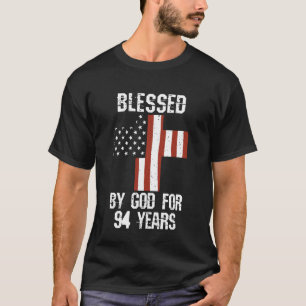 94th Birthday Man Woman Blessed by god for 94 Year T-Shirt