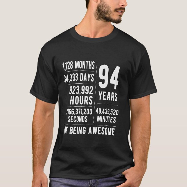 94th Birthday Men Women Funny 94 Years Old T-Shirt (Front)