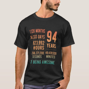94th Birthday Men Women Funny 94 Years Old T-Shirt