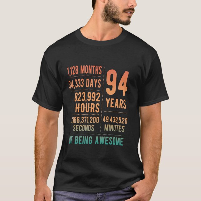 94th Birthday Men Women Funny 94 Years Old T-Shirt (Front)