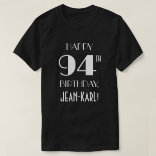 94th Birthday Party - Art Deco Inspired Look T-Shirt