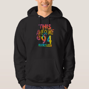94th Birthday This Awesome Is Now 94 Years Old Bir Hoodie
