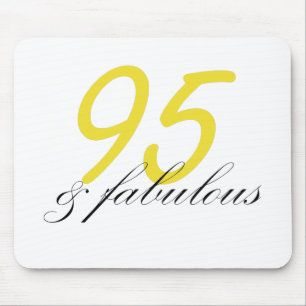 95 & Fabulous Mouse Pad