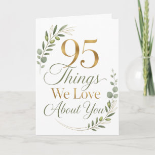 95 Things We Love About You Card