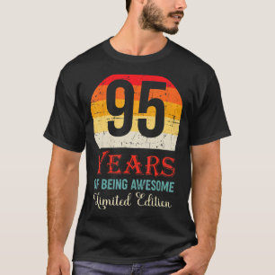 95 Years Of Being Awesome  95th Birthday T-Shirt
