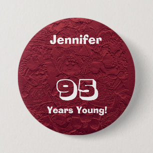 95 Years Young Red Dolls Name Birthday Pin Button