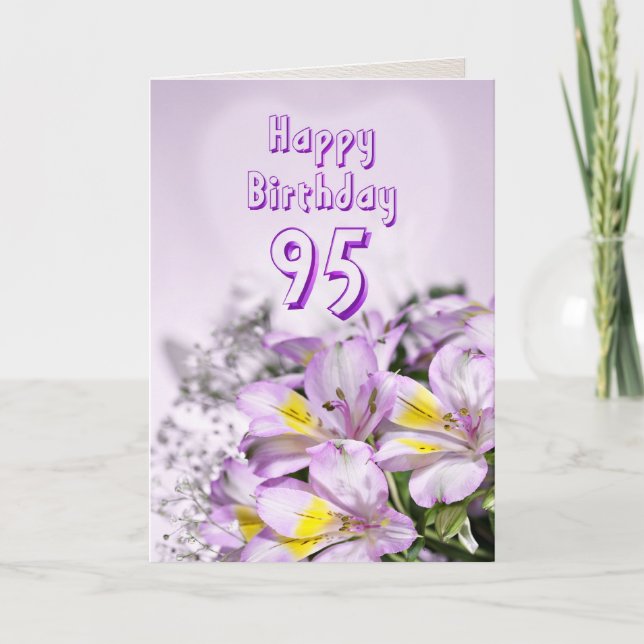 95th Birthday card with alstromeria lily flowers (Front)