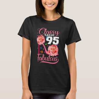 95th Birthday  Classy Sassy 95 Fabulous Flower Hig T-Shirt