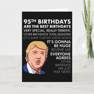 95th Birthday Gift Funny Trump Quote Shirt For Men Card