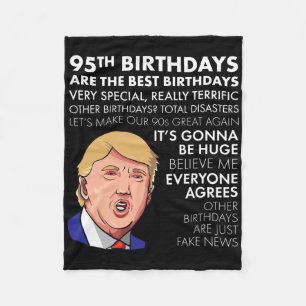 95th Birthday Gift Funny Trump Quote Shirt For Men Fleece Blanket