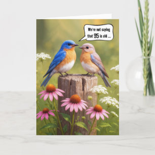 95th Birthday Humor Bluebirds On a Fence Post Card