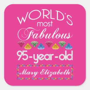 95th Birthday Most Fabulous Colourful Gems Pink Square Sticker