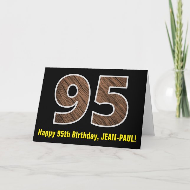 95th Birthday: Name + Faux Wood Grain Pattern "95" Card (Front)