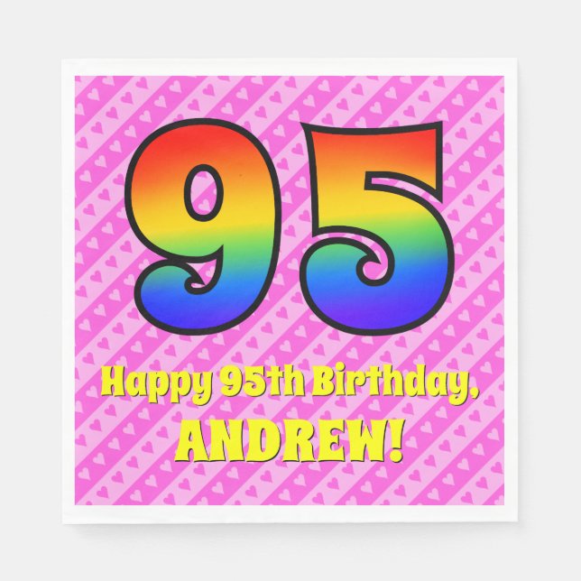 95th Birthday: Pink Stripes & Hearts, Rainbow # 95 Napkin (Front)
