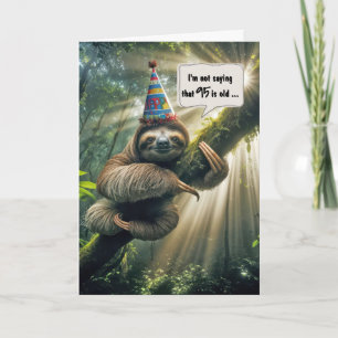 95th Birthday Sloth Humour Card