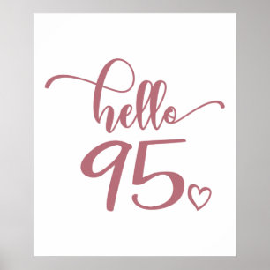 95th Birthday Women Hello 95 Cute 95 Years Old Poster