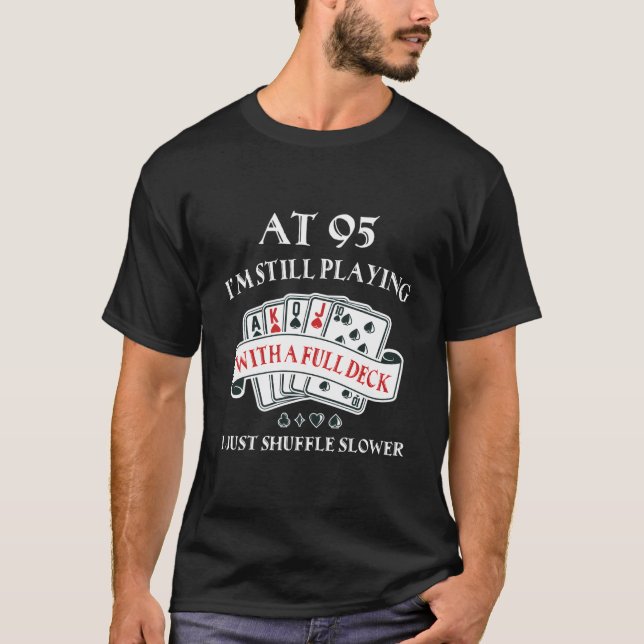 95Th For 95 Playing Cards T-Shirt (Front)