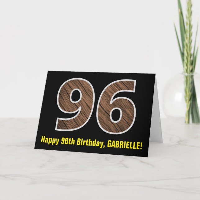 96th Birthday: Name + Faux Wood Grain Pattern "96" Card (Front)