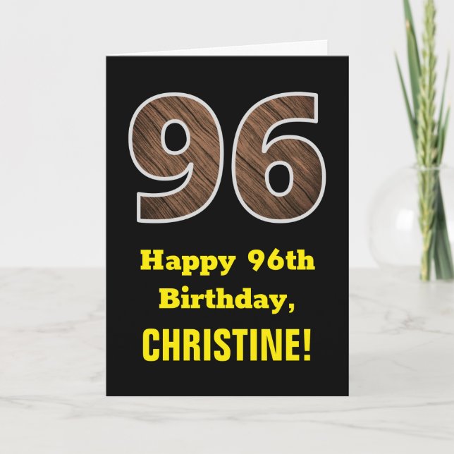 96th Birthday: Name, Faux Wood Grain Pattern "96" Card (Front)