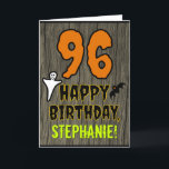 96th Birthday: Spooky Halloween Theme, Custom Name Card<br><div class="desc">The front of this scary and spooky Halloween birthday themed greeting card design features a large number "96". It also features the message "HAPPY BIRTHDAY, ", and a personalized name. There are also depictions of a bat and a ghost on the front. The inside features a personalized birthday greeting message,...</div>