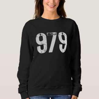 979 Area Code College Station TX Mobile Area Code  Sweatshirt
